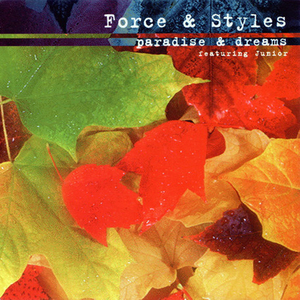 Paradise & Dreams (Force & Styles Hardcore Mix)