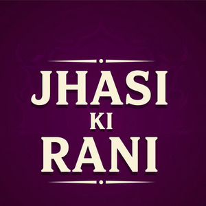 JHASI KI RANI