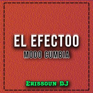 El Efectoo (Modo Cumbia)
