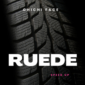 ruede (Speed Up Version)