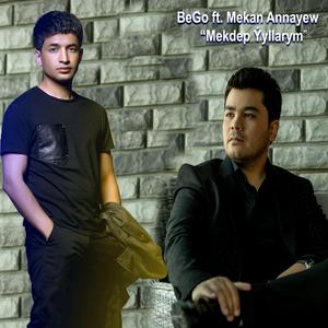 Mekdep Ýyllarym (feat. Mekan Annayew)