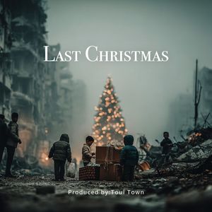 Last Christmas