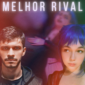 Melhor Rival (Arcane)