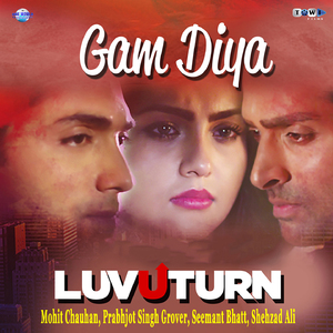 Gam Diya (From "Luv U Turn")