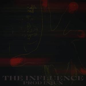The Influence