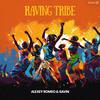 Alexey Romeo - Raving Tribe (Radio Mix)