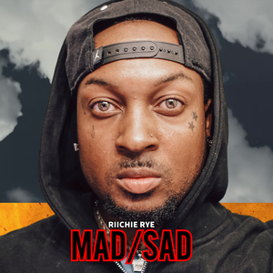 Mad / Sad