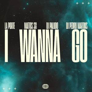 MEGA I WANNA GO