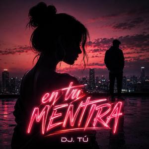 En tu mentira