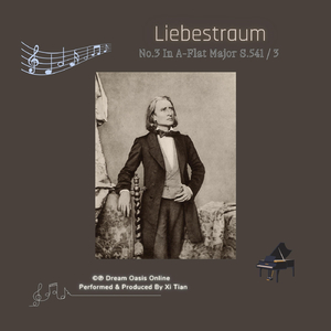 Liebestraum No. 3 in A-Flat Major, S. 541