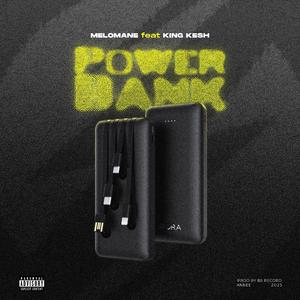 Power Bank (feat. King Kesh)
