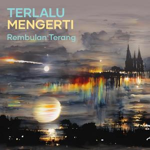 Terlalu Mengerti (Acoustic)