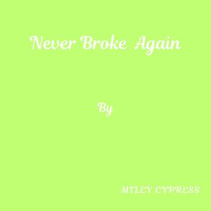 Never Broke Again