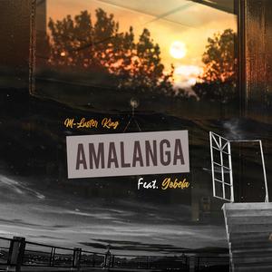 Amalanga (feat. Gobela)