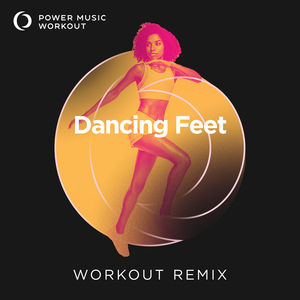 Dancing Feet (Workout Remix 128 BPM)