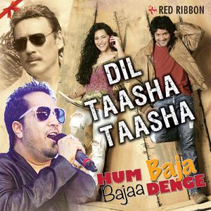 Dil Taasha Taasha (From Hum Baja Bajaa Denge)