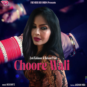 Choore Wali