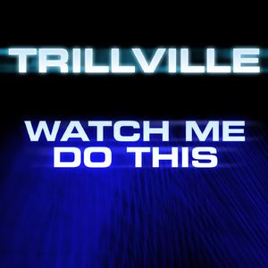 Watch Me Do This (Radio Version)