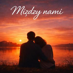 "Między nami"