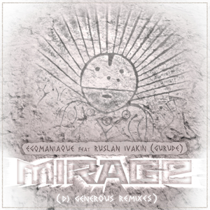 Mirage (Dj Generous Radio Edit)