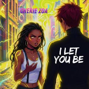 I Let You Be