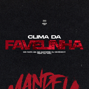 Clima da Favelinha (feat. DJ Will)