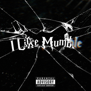 I like mumble