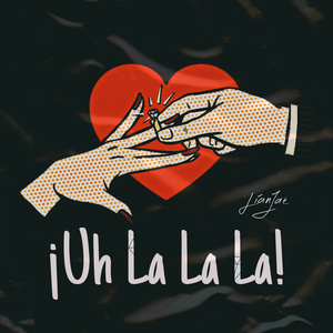 ¡Uh La La La!