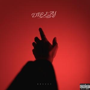 Dreezy