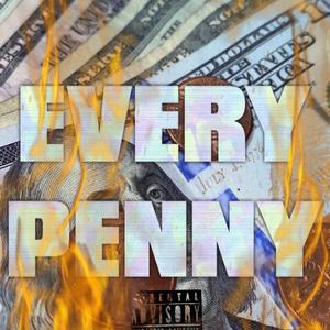 Every Penny (feat. Hk Billy)