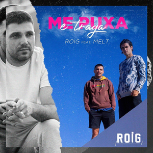 Me Puxa e Traga (feat. Melt)