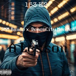 A Lesson (feat. Gudda, Bando, 153 K2 & Demon City MonMon)