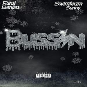Bussin' (feat. RealBenjies)