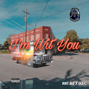 I'm wit you