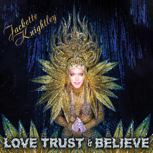 Love Trust & Believe