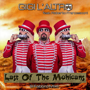 The Last of the Mohicans (Il Fabbro Extended Mix)