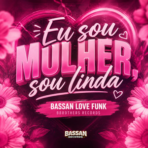 Eu Sou Mulher, Sou Linda