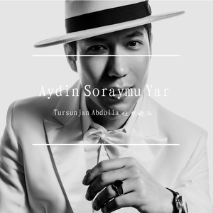 Aydin Soraymu Yar 询问你月亮