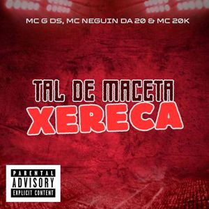 Tal de Maceta Xereca