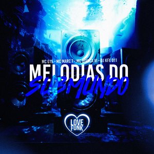 Melodias do Submundo