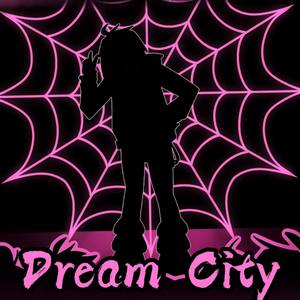 Dream City