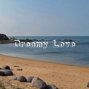 Dreamy Love