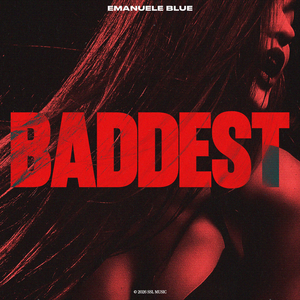 Baddest