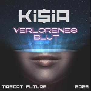 Verlorenes Blut KI$iA