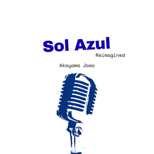 Sol Azul (Reimagined)
