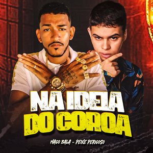 Na Ideia do Coroa