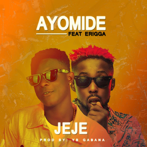 Jeje (feat. Erigga)