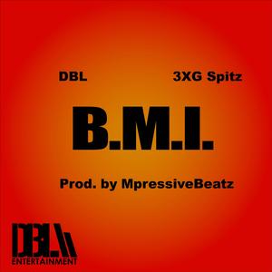 B.M.I. (feat. 3XG Spitz)