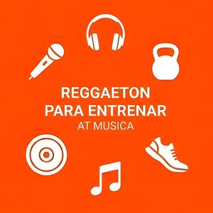 Reggaeton para entrenar modo bestia