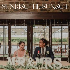 Sunrise 'til Sunset (feat. Sune' Jonker)